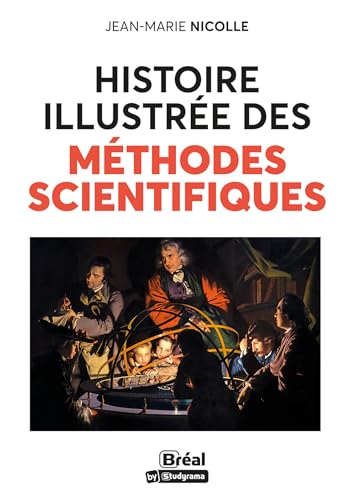 Histoire illustrée des méthodes scientifiques von BREAL