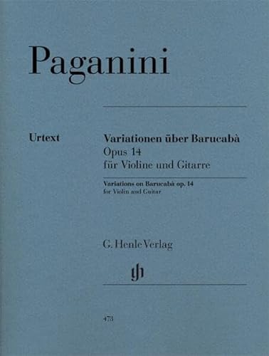 60 Variationen über Barucabà für Violine und Gitarre op. 14: Besetzung: Violine und Gitarre (G. Henle Urtext-Ausgabe)