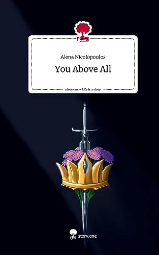 You Above All. Life is a Story - story.one