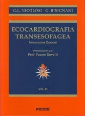 Ecocardiografia transesofagea. Applicazioni cliniche von Piccin-Nuova Libraria