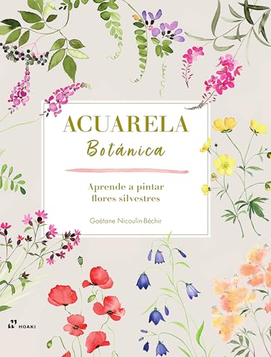 Acuarela botánica: Aprende a pintar flores silvestres von Hoaki