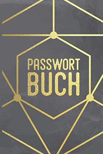 Passwort Buch: Handliches Passwortbuch mit Register zum Verwalten von Passwörtern, Zugangsdaten und PINs von Independently published
