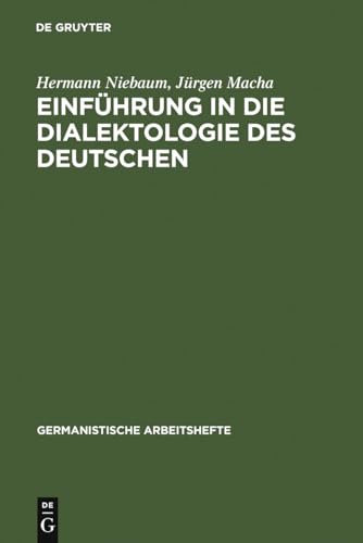 Einführung in die Dialektologie des Deutschen (Germanistische Arbeitshefte, 37, Band 37) von de Gruyter