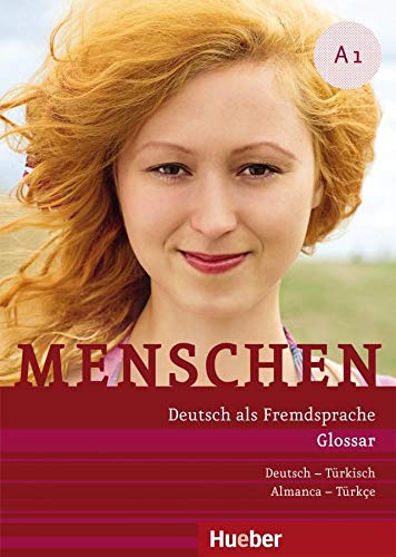 Menschen A1: Deutsch als Fremdsprache / Glossar Deutsch-Türkisch – KüÇük Sözlük Almanca – TürkÇe Menschen A1: Deutsch als Fremdsprache / Glossar Deutsch-Türkisch – KüÇük Sözlük Almanca – TürkÇe