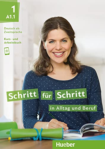 Schritt für Schritt in Alltag und Beruf 1: Deutsch als Zweitsprache / Kursbuch + Arbeitsbuch