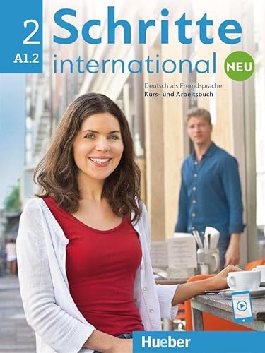 Schritte international Neu 2: Deutsch als Fremdsprache / Kursbuch und Arbeitsbuch mit Audios online von Hueber Verlag