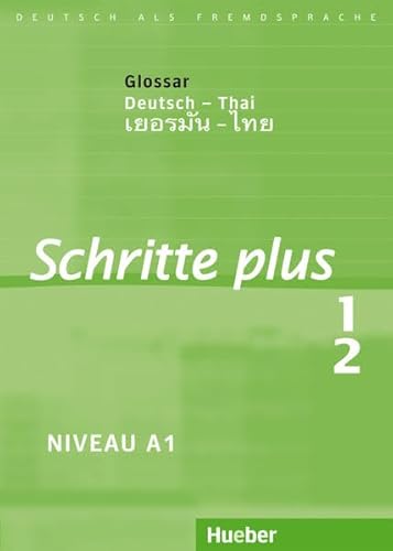 Schritte plus 1+2: Deutsch als Fremdsprache / Glossar Deutsch-Thai