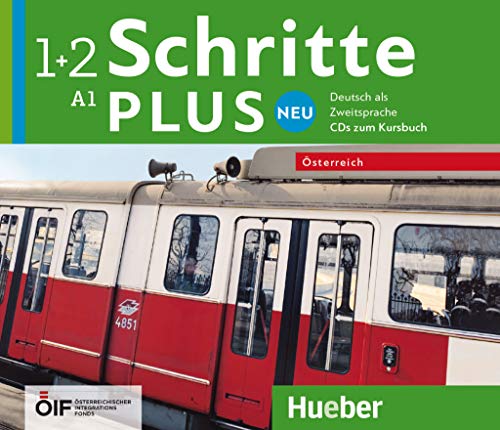 Schritte plus Neu 1+2 – Österreich: Deutsch als Zweitsprache / 4 Audio-CDs zum Kursbuch (Schritte plus Neu - Österreich)