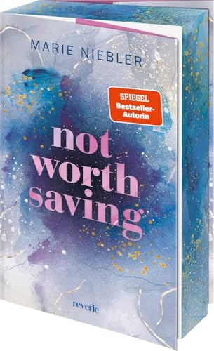 Not Worth Saving: Roman | Mitreißende Brother's best friend Romance der SPIEGEL-Bestsellerautorin | Mit Farbschnitt in limitierter Erstauflage (Brooke & Noah, Band 1)