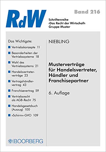 Musterverträge für Handelsvertreter, Händler und Franchisepartner (Das Recht der Wirtschaft)