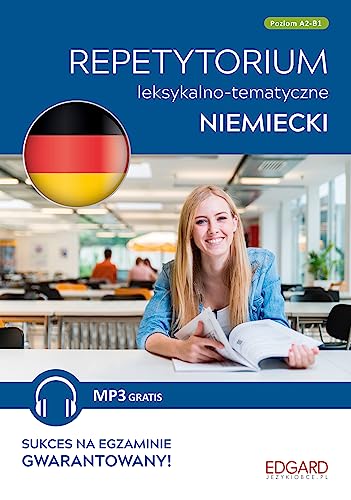 Niemiecki Repetytorium leksykalno-tematyczne A2-B1 von Edgard
