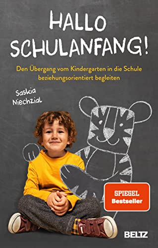 Hallo Schulanfang!: Den Übergang vom Kindergarten in die Schule beziehungsorientiert begleiten Hallo Schulanfang!: Den Übergang vom Kindergarten in die Schule beziehungsorientiert begleiten