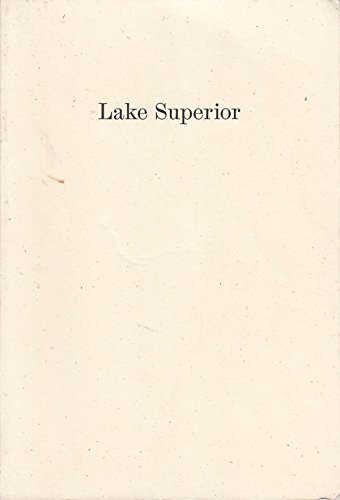 Lake Superior: Lorine Niedecker's Poem and Journal Along With Other Sources, Documents, and Readings