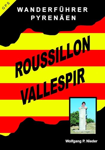 Wanderführer Pyrenäen - Roussillon Vallespir