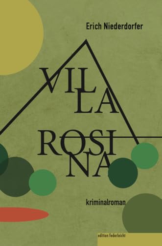 Villa Rosina: Kriminalroman