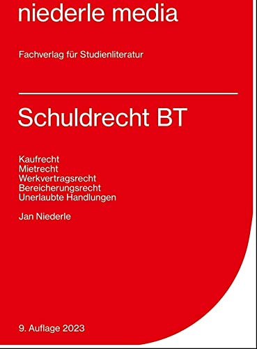 Schuldrecht BT - Karteikarten - 2023: 63 Karteikarten aus dem Kaufrecht, Mietrecht, Werkvertragsrecht, Bereicherungsrecht, Unerlaubte Handlungen: ... - Bereicherungsrecht - Unerlaubte Handlungen von Niederle Media