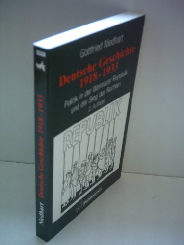 Deutsche Geschichte 1918-1933: Politik in der Weimarer Republik und der Sieg der Rechten