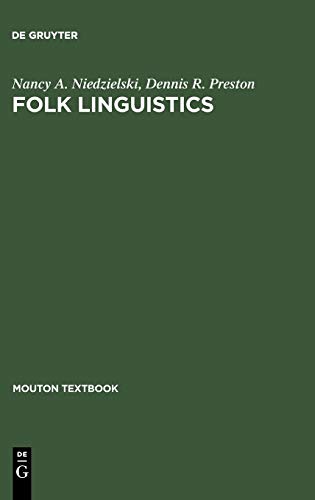 Folk Linguistics (Mouton Textbook) von Gruyter, Walter de GmbH