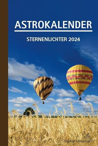 Astrokalender Sternenlichter 2024: Abschied, Ende, Weitergehen