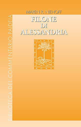 Filone di Alessandria (Biblioteca del Commentario Paideia) von PAIDEIA
