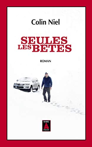 Seules les bêtes (Babel noir - affiche du film)