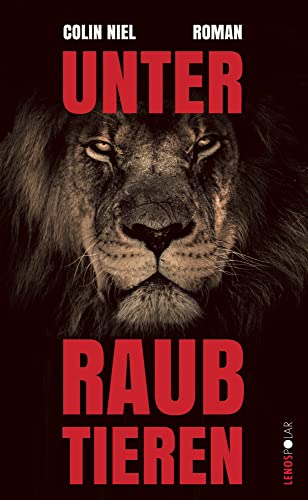 Unter Raubtieren: Roman (Lenos Polar)