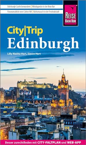 Reise Know-How CityTrip Edinburgh: Reiseführer mit Stadtplan und kostenloser Web-App von Reise Know-How Rump GmbH