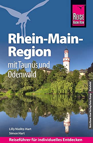 Reise Know-How Reiseführer Rhein-Main-Region mit Taunus und Odenwald von Reise Know-How Rump GmbH