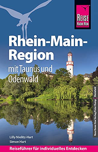 Reise Know-How Reiseführer Rhein-Main-Region mit Taunus und Odenwald