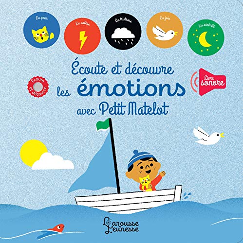 Ecoute et découvre, les émotions von Larousse