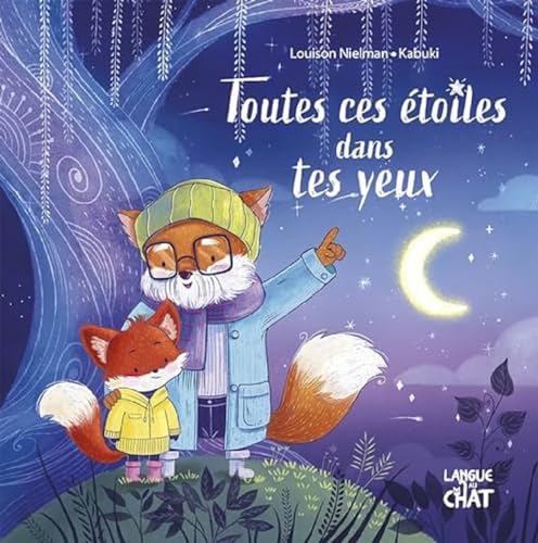 Mes premières histoires - Toutes ces étoiles dans tes yeux von LANGUE AU CHAT