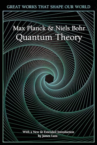 Quantum Theory (Great Works That Shape Our World)