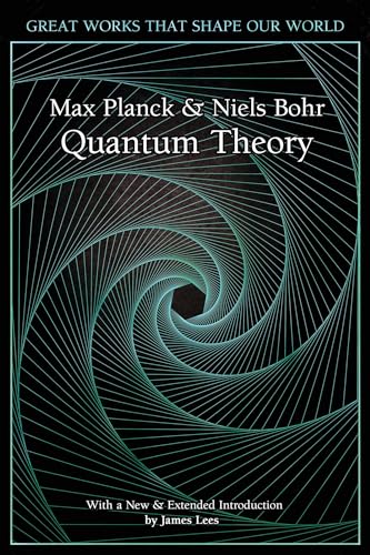 Quantum Theory (Great Works That Shape Our World)
