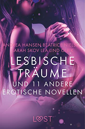 Lesbische Träume und 11 andere erotische Novellen von SAGA Books ¿ Egmont
