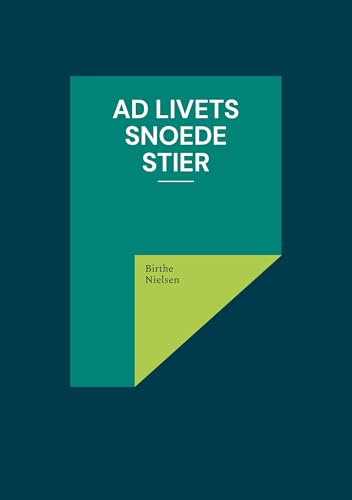 Ad livets snoede stier Ad livets snoede stier von BoD – Books on Demand – Dänemark