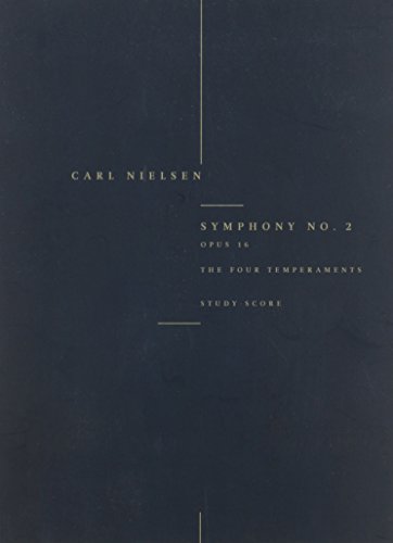Carl Nielsen: Symphony No.2 'the Four Temperaments' Op.16 (Study Score)