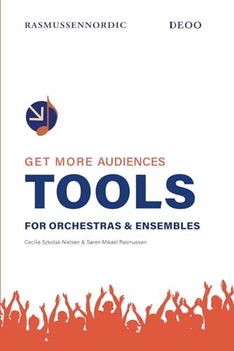 Tools for Orchestras and Ensembles: Get more Audiences von 94439
