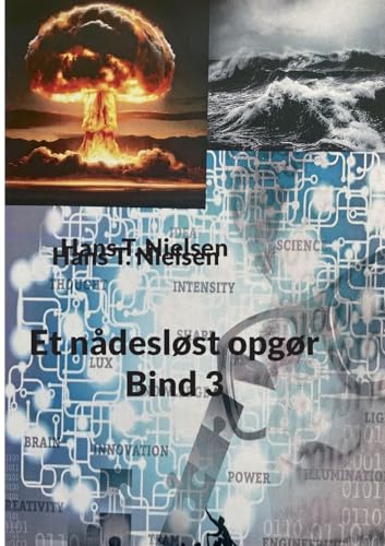 Et nådesløst opgør Bind 3 Et nådesløst opgør Bind 3 von BoD – Books on Demand – Dänemark