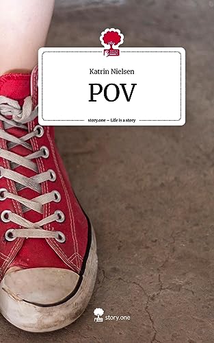 POV. Life is a Story - story.one von story.one publishing
