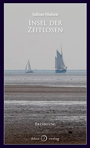 Insel der Zeitlosen: Ungekürzte Ausgabe