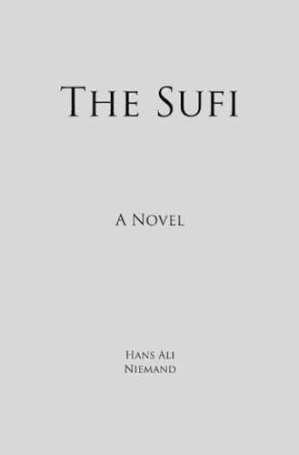 The Sufi: A Novel von epubli