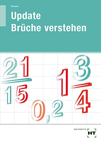 Update · Brüche verstehen: Arbeitsheft - Schülerausgabe (Abgabe nur zum vollen Preis)