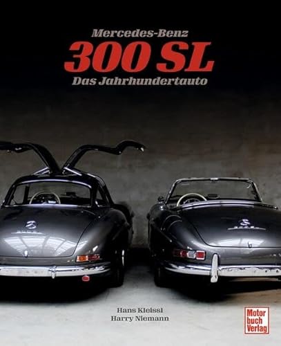 Mercedes-Benz 300 SL: Das Jahrhundertauto