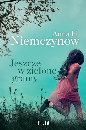 Jeszcze w zielone gramy von Filia