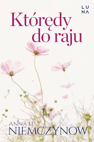 Którędy do raju von Luna