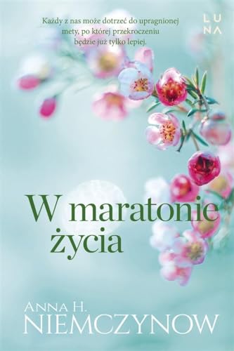 W maratonie życia