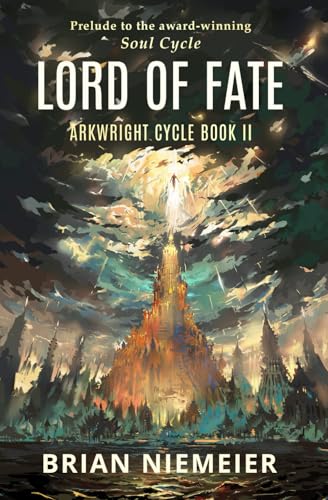 Lord of Fate (Arkwright Cycle, Band 2) von Kairos Publications