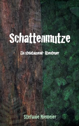 Schattenmutze: Ein steintausend-Abenteuer (Teil II des steintausend-Vorleseabenteuers) von Books on Demand