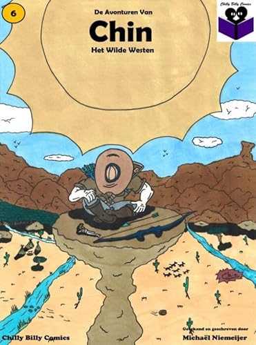 De Avonturen van Chin: Het Wilde Westen von Bookmundo