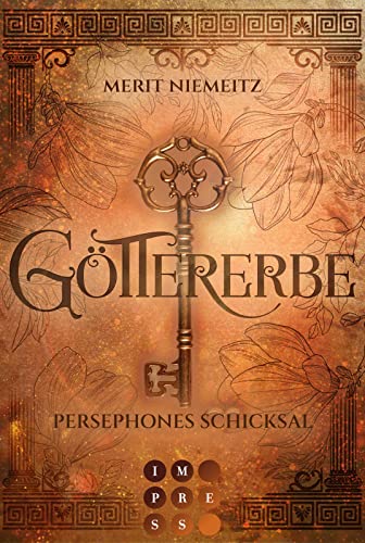 Göttererbe 3: Persephones Schicksal: Romantasy über eine Studentin, die ein ungeahntes göttliches Erbe antritt (3)